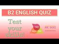 Inglés B2 | Quiz | Comprueba tu nivel | Mr. Goiz Idiomas