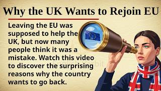 Why UK Wants to Rejoin EU? || 🇬🇧🇪🇺❓ Learn English Through Story Level 2 || Graded Reader 🎧