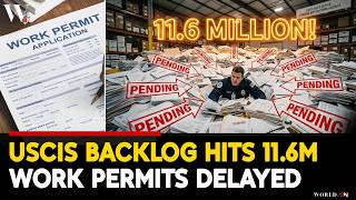 USCIS Backlog 11.6Million: Green Card Work Permits Delayed