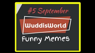 Best of 9 GAG Memes and Vines #5 September 2021