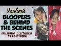  vashees bloopers  behind the scenes  filipino cultures  tradtions