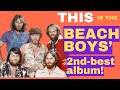 Beach Boys Top 10 Albums Ranked &ndash; What Comes AFTER Pet Sounds?