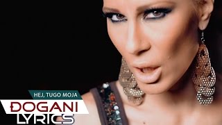 Video voorbeeld van "ĐOGANI - Hej tugo moja - Lyrics video"
