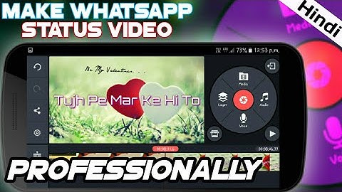 How To Make | WhatsApp Status Video| In Kinemaster | In Android 2018 | How To Make Whatsapp Status