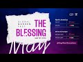 The blessing  may global goshen fast