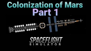 Mars Colonization|Spaceflight Simulator |Short Film