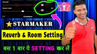 Download Lagu Reverb And Room Size In Starmaker | Starmaker setting for good voice | Starmaker | Star Maker MP3