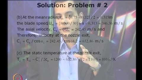 Mod-01 Lec-23 Tutorial 3 : Axial Flow Turbines