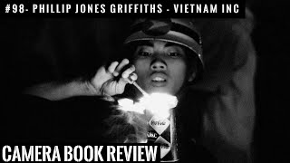 CAMERA book review: Vietnam Inc by Phillip Jones Griffiths