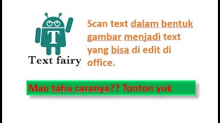 Mudahnya scan text dengan Text Fairy screenshot 5