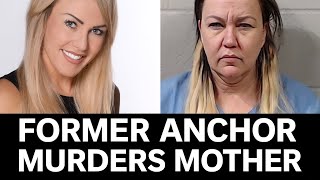 Tragedy in Wichita: Ex-TV Anchor Charged with Murdering Her Mom