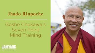 Jhado Rinpoche, Seven Point Mind Training - Part 1