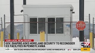 Shapiro asks Homeland Security to reconsider ICE facilities in Pennsylvania