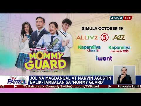 TV PATROL: Jolina Magdangal, Marvin Agustin balik-tambalan sa 'Mommy Guard'