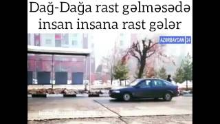 Dag daga rast gelmese insan insana rast geler Resimi