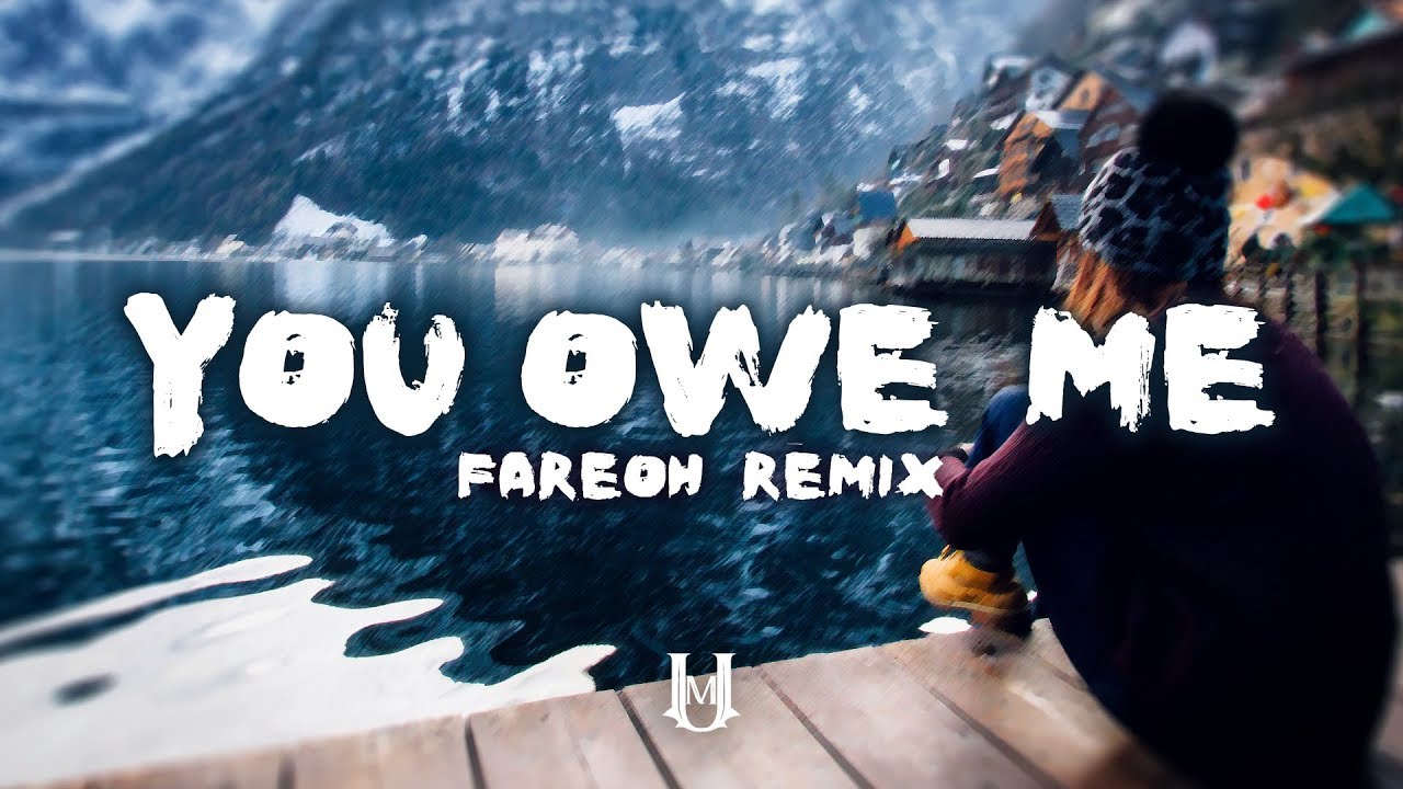The Chainsmokers You Owe Me (Fareoh Remix) (Lyrics) YouTube