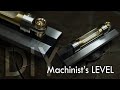 Machinists level - shopmade