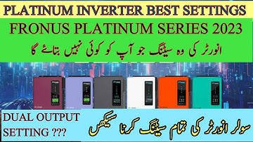 FRONUS PLATINUM INVERTER ALL SETTINGS | HOW TO ON & OFF DUAL OUTPUT | BEST SOLAR INVERTER SETTINGS