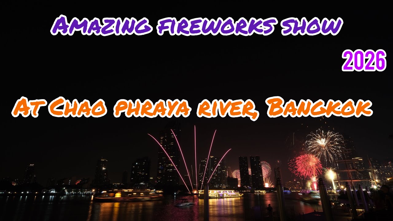 Chao Phra River fireworks show @ Asiaqitue 