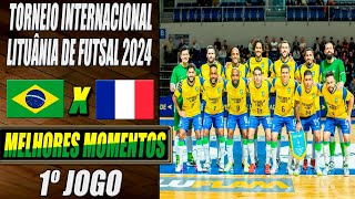 Brasil X França | 1º Jogo | Torneio Internacional da Lituânia de Futsal 2024 (13/04/2024)