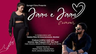 Jaan E Jaan - Love, Romance & More | Gomgzi Films