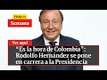 “Es la hora de Colombia”: Rodolfo Hernández se pone en carrera a la Presidencia | Vicky en Semana