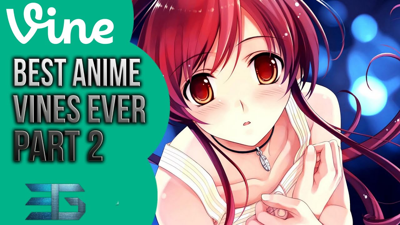 Anime Vines 2