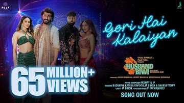 Gori Hai Kalaiyan| Mere Husband Ki Biwi| Badshah, Akshay & IP, Kanika K, IP Singh, Sharvi Y|Vijay G