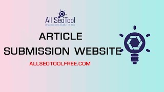 Article Submission Website | All SEO Tool Free #SEO #Article #Submission