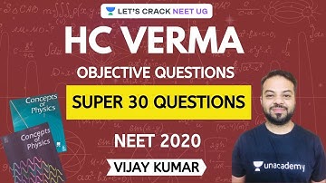 Super 30 Questions | Part 1 | HC Verma Objective Questions for NEET 2020 | NEET Physics