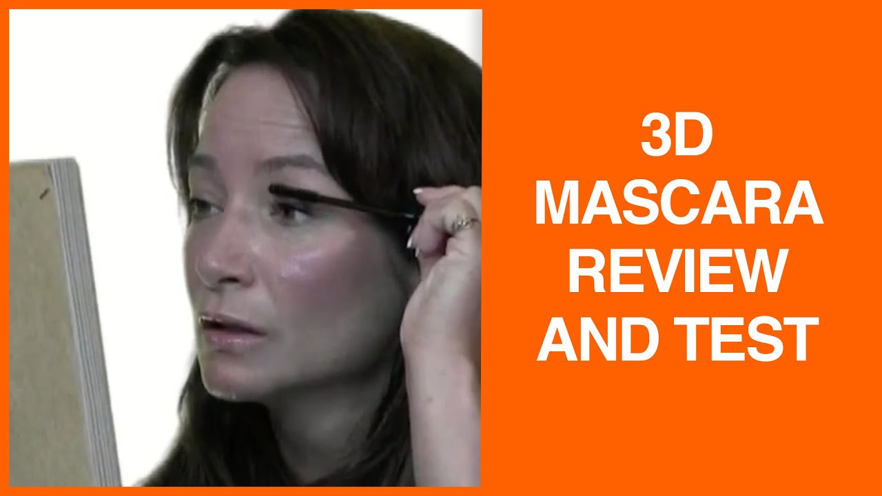 3D Mascara Reviews - Does It Work? - 3D Mascara Review