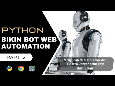 Creating a Web Automation Bot with Python Selenium | Changing Input Box and Textarea Values