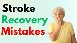 Most Common Mistakes I See In Stroke Recovery