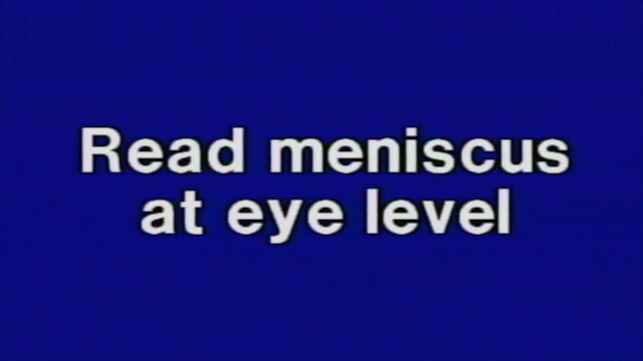 Read Meniscus at Eye Level