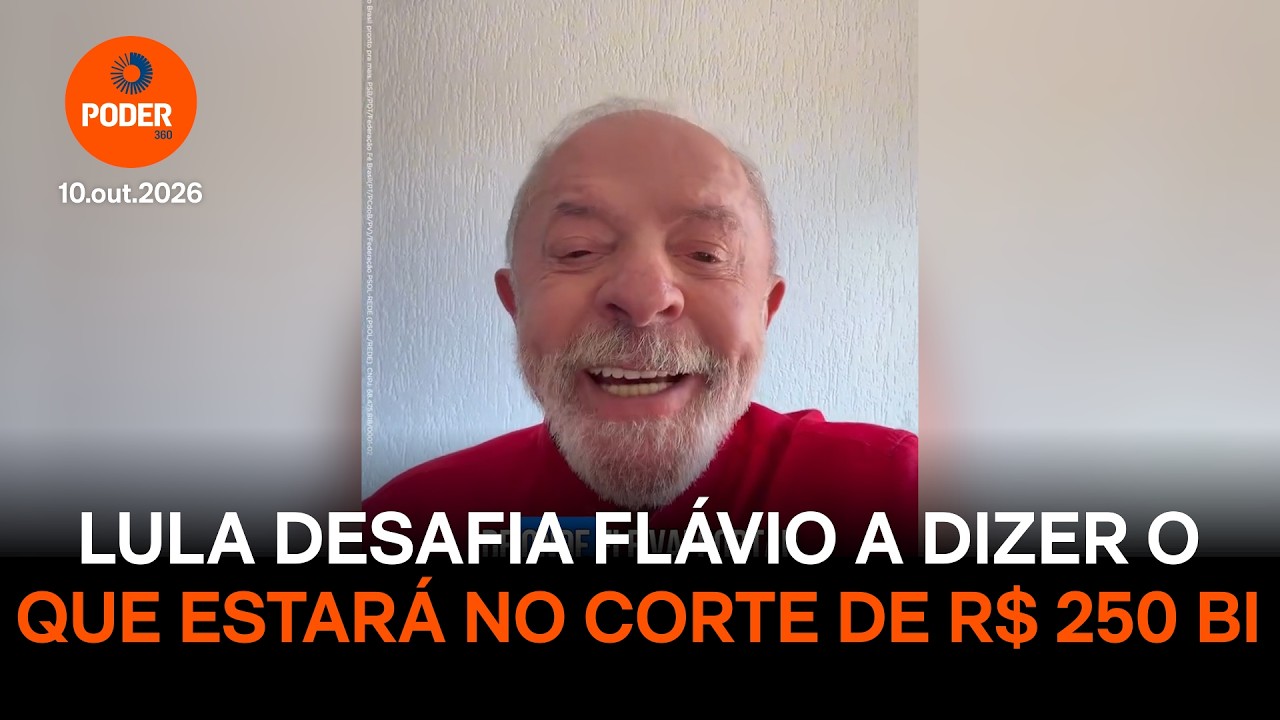 Lula desafia Flávio a dizer o que estará no corte de R$ 250 bilhões