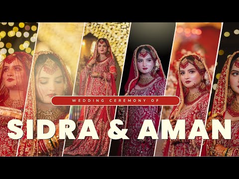 Sidra + Aman | Wedding Cinematic Video