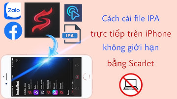 Cách cài file ipa trực tiếp trên iPhone không giới hạn bằng Scarlet @hadu75tv