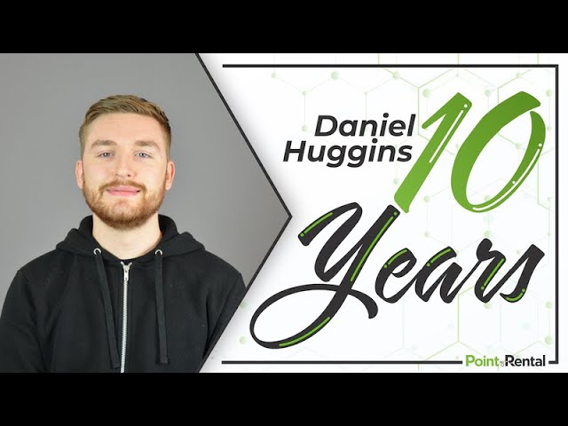 Daniel Huggins: 10 Years at Point of Rental!