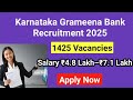 Karnataka Grameena Bank Recruitment 2025 | 1425 Vacancies | Clerk, Assistant Manager