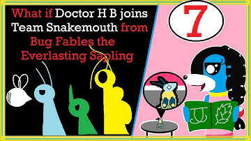 What if Doctor H B joins Team Snakemouth CH 7 from Bug Fables the Everlasting Sapling