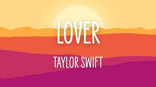 Taylor Swift - Lover (Lyrics)