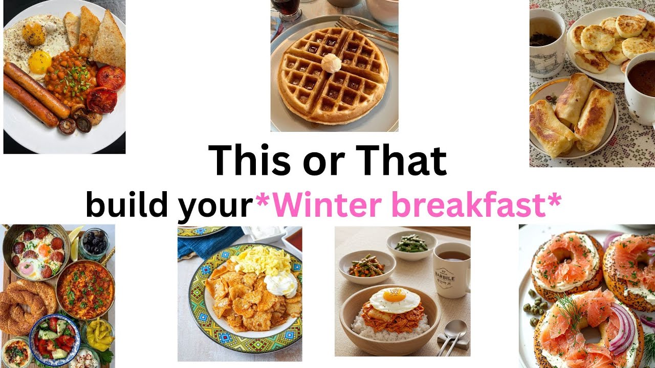 THIS OR THAT(Breakfast Addition)
