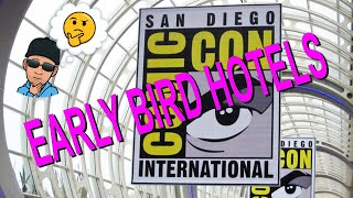 San Diego Comic Con EARLY BIRD HOTEL RESERVATIONS - Should You Book? | SDCC 2023 San Diego Comic Con EARLY BIRD HOTEL RESERVATIONS - Should You Book? | SDCC 2023
