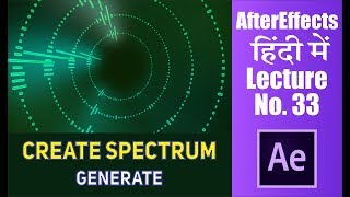 After Effects Hindi Tutorial Lecture 33 Create Spectrum Generate हद म