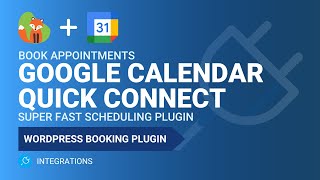 Book Appointments on Google Calendar | WordPress Quick Connect | Simply Schedule Appointments