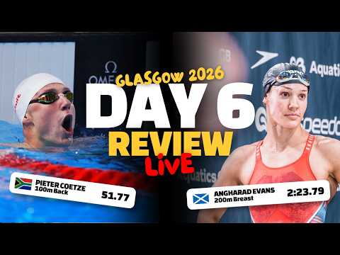 Video Glasgow 2026 Day 6 REVIEW | Pieter Coetze rattles the WR!!!