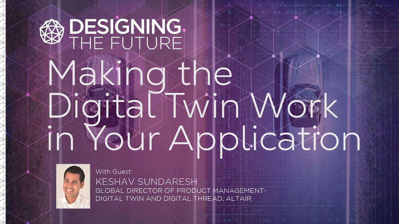 Making the Digital Twin Work in Your Application - YouTube
