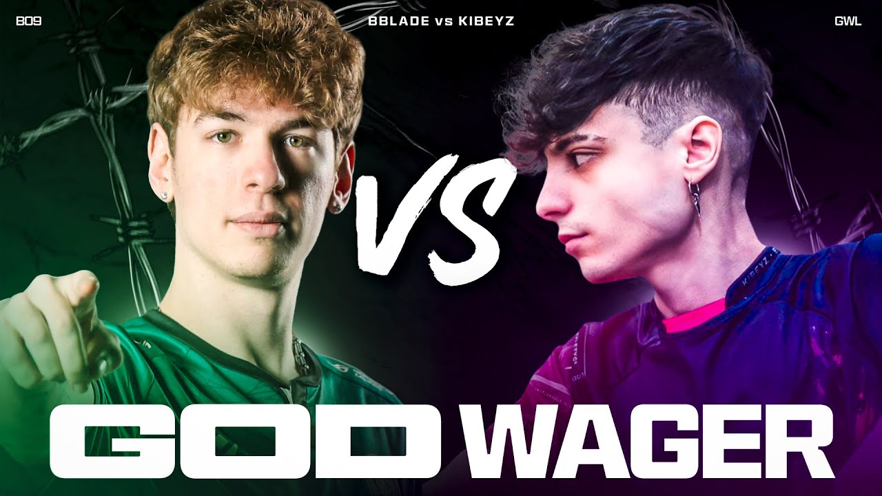 BBLADE vs KIBEYZ💣GOD WAGER