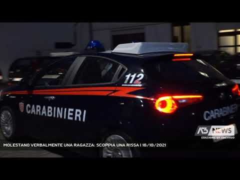MOLESTANO VERBALMENTE UNA RAGAZZA: SCOPPIA UNA RISSA | 16/10/2021