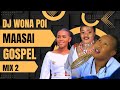 MAASAI LATEST GOSPEL MIX 2026 TENEBO NANU SILAH LINNET DJ WONA POI NETOLTOL SOUND MAASAI LATEST GOSPEL MIX 2026 TENEBO NANU SILAH LINNET DJ WONA POI NETOLTOL SOUND